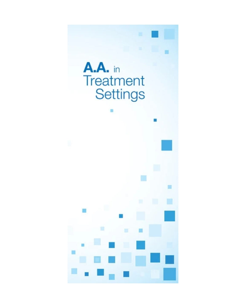 A.A. in Treatment Settings