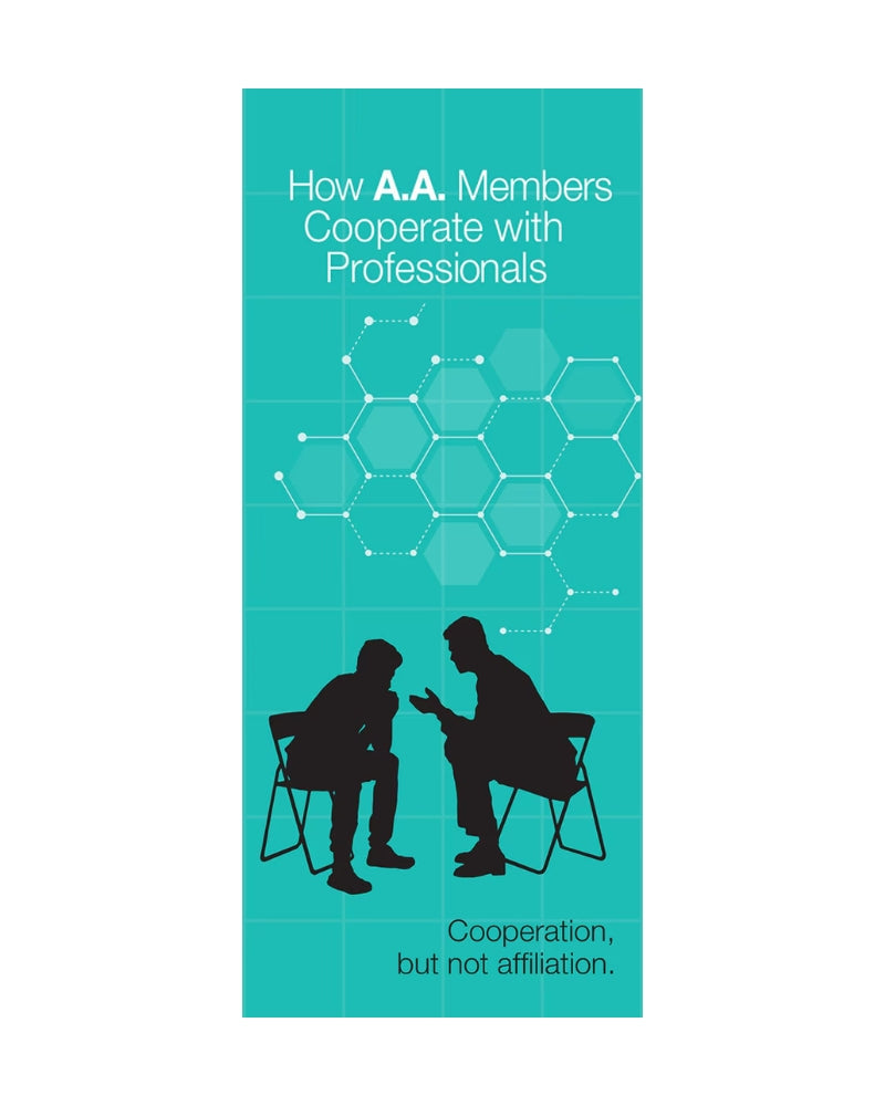How A.A. Members Cooperate with Professionals
