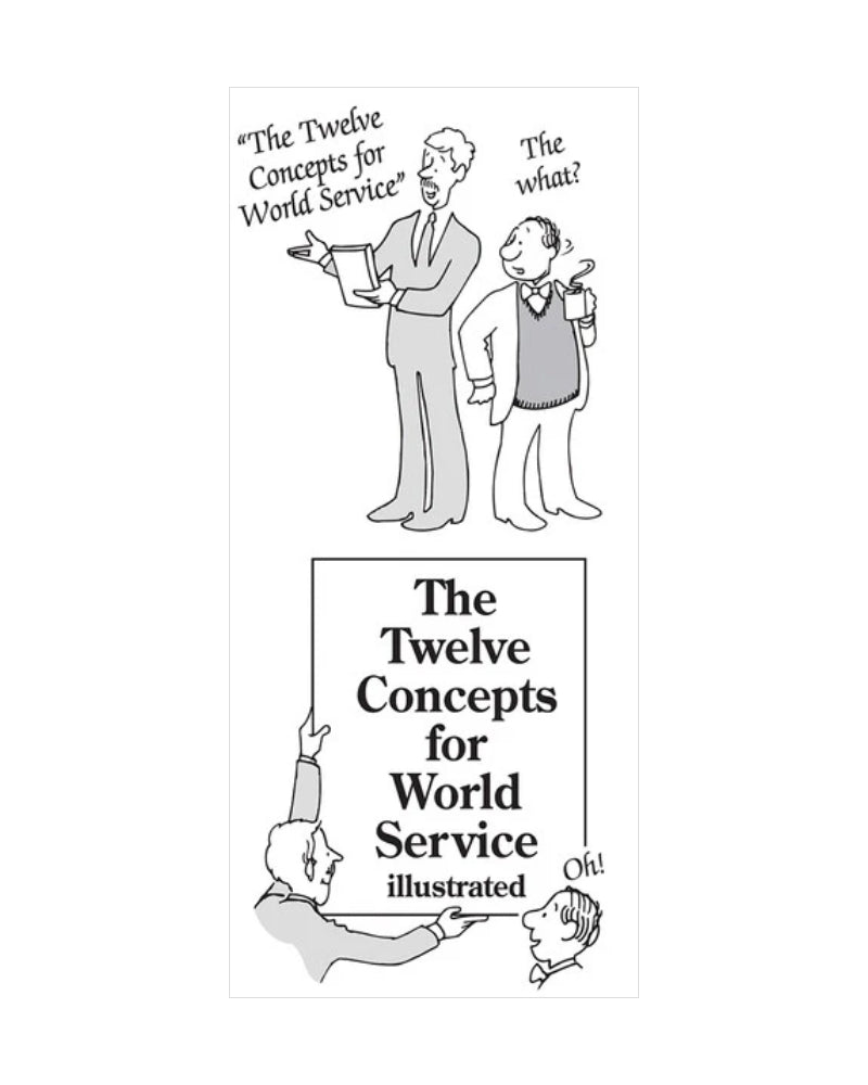 The Twelve Concepts for World Service Illustrated