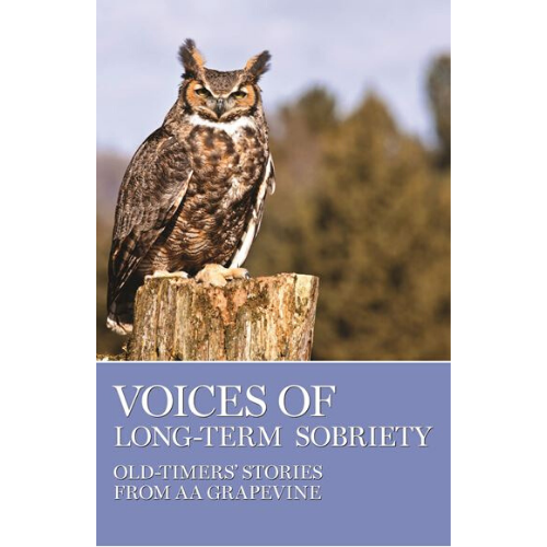 VOICES OF LONG TERM SOBRIETY