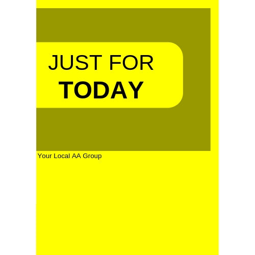 JUST FOR TODAY