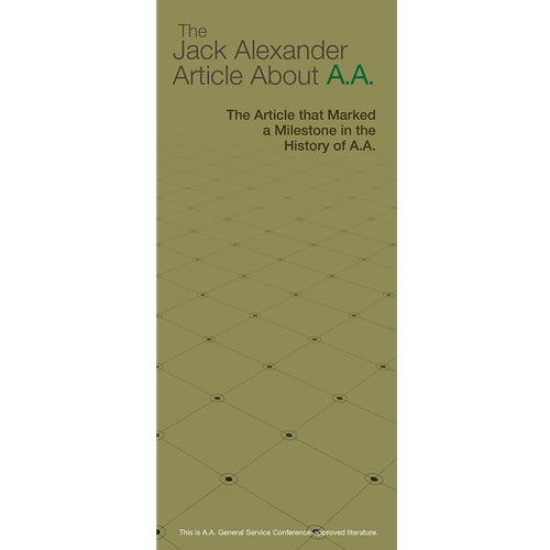 THE JACK ALEXANDER ARTICLE ABOUT AA