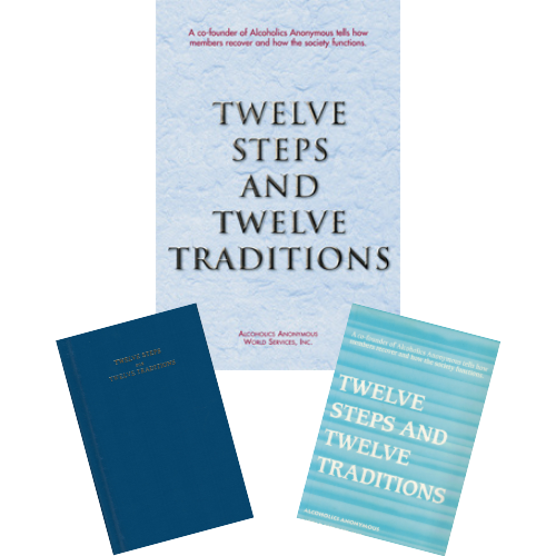 TWELVE STEPS AND TWELVE TRADITIONS