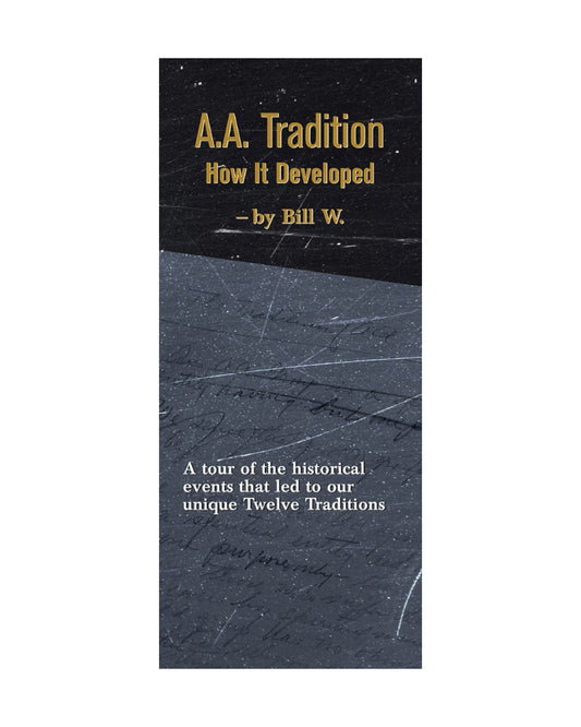 A.A. Tradition - How it Developed