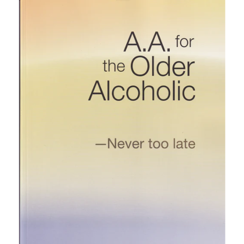AA FOR THE OLDER ALCOHOLIC
