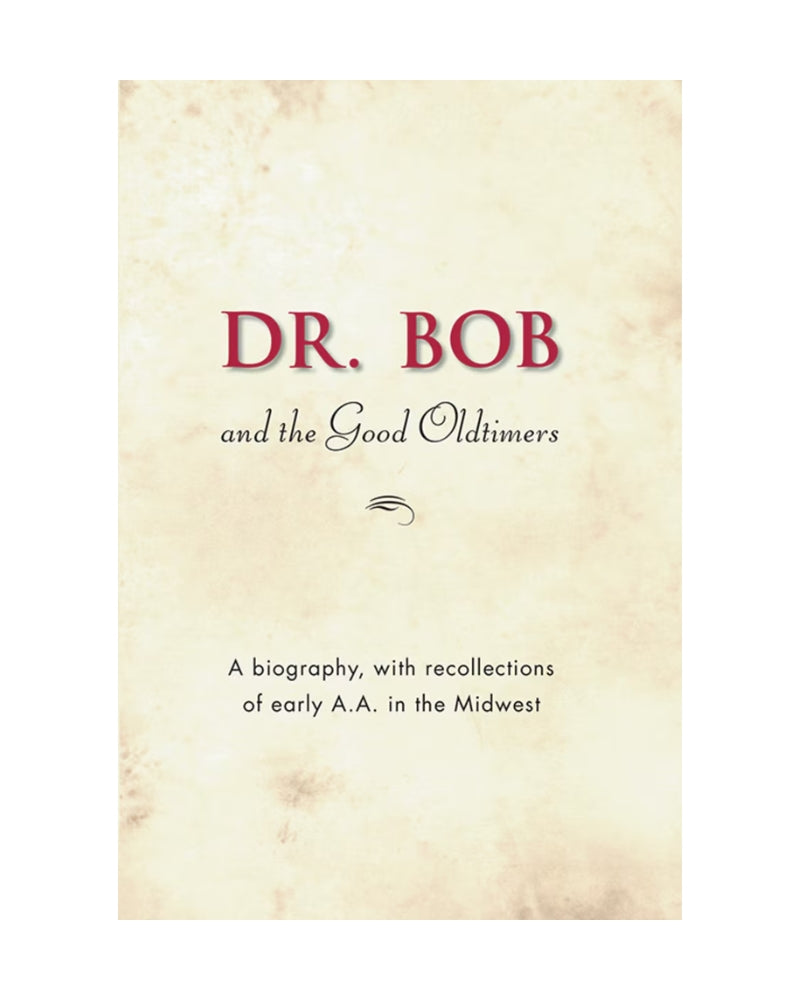 Dr. Bob & The Good Oldtimers