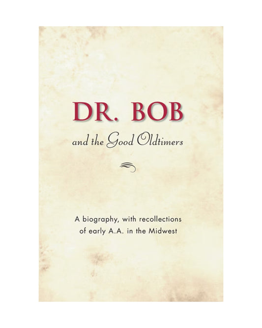 Dr. Bob & The Good Oldtimers