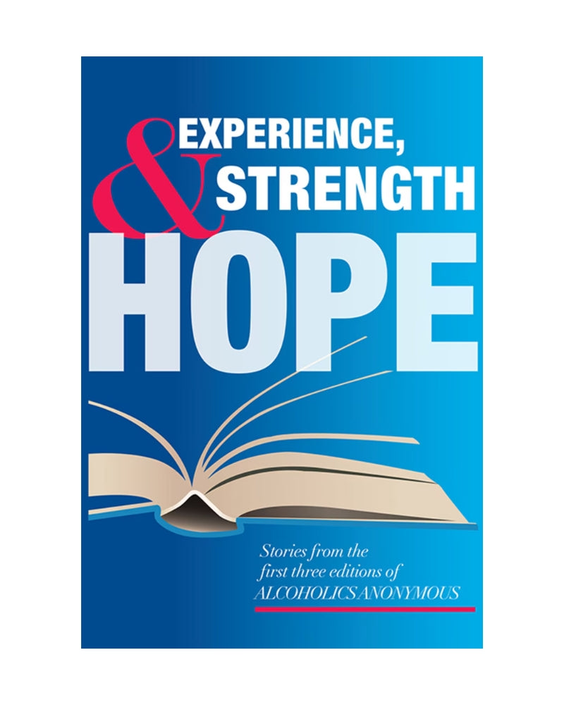 Experience, Strength & Hope