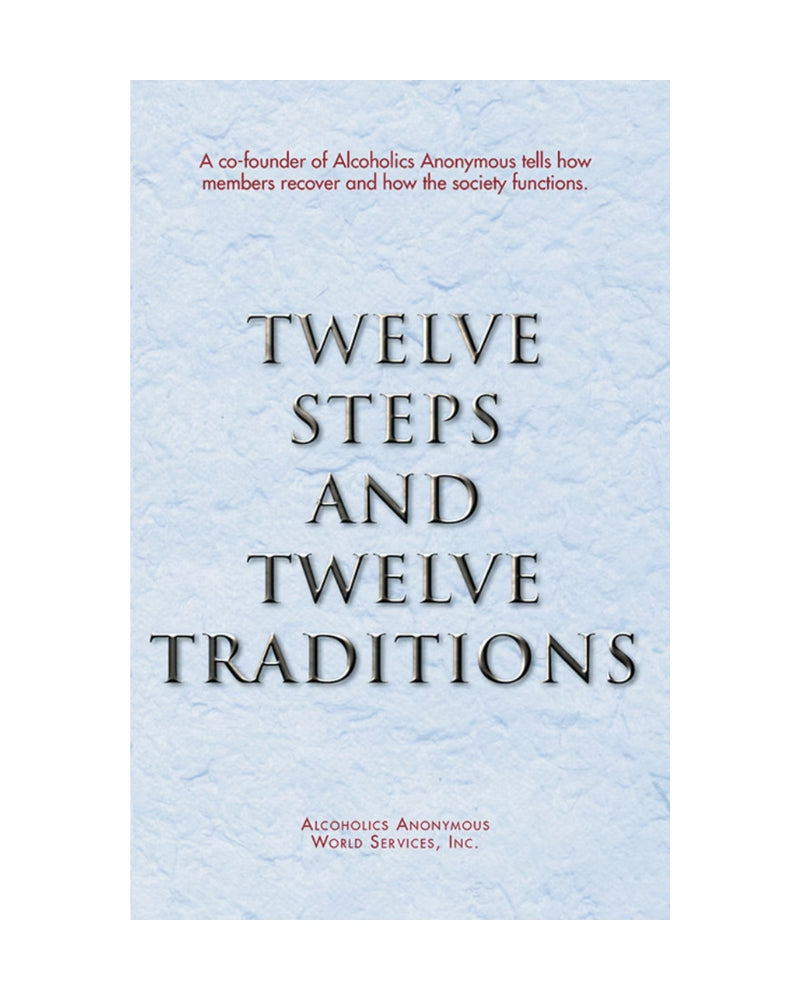 Twelve Steps and Twelve Traditions - Large Print