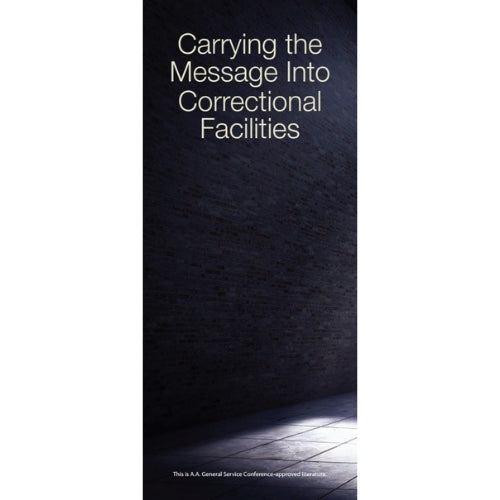 CARRYING THE MESSAGE INTO CORRECTIONAL FACILITIES