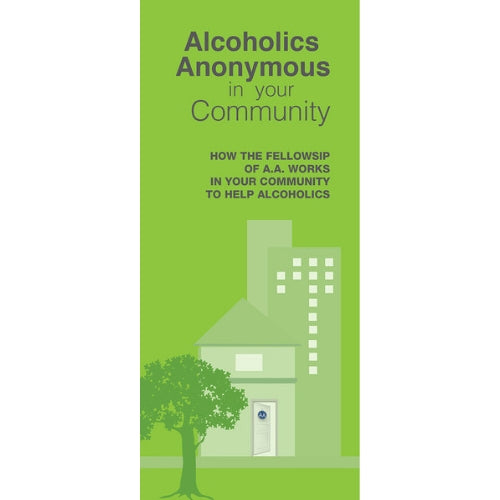 ALCOHOLICS ANONYMOUS IN YOUR COMMUNITY