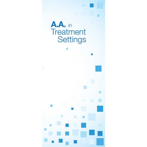AA IN TREATMENT SETTINGS