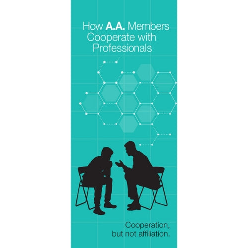 HOW AA MEMBERS COOPERATE WITH PROFESSIONALS