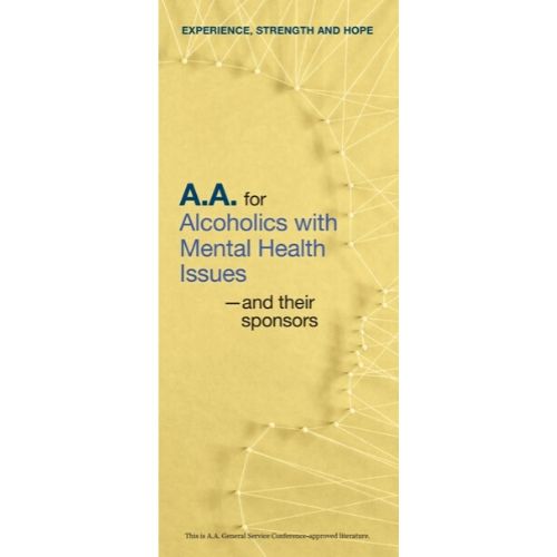 AA FOR ALCOHOLICS WITH MENTAL HEALTH ISSUES